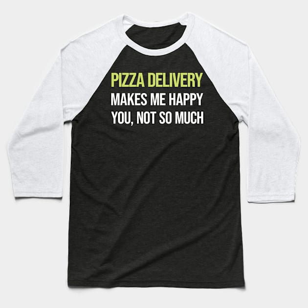 Funny Happy Pizza Delivery Baseball T-Shirt by relativeshrimp